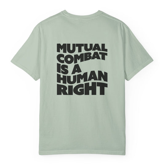 MUTUAL COMBAT FOR ALL TEE